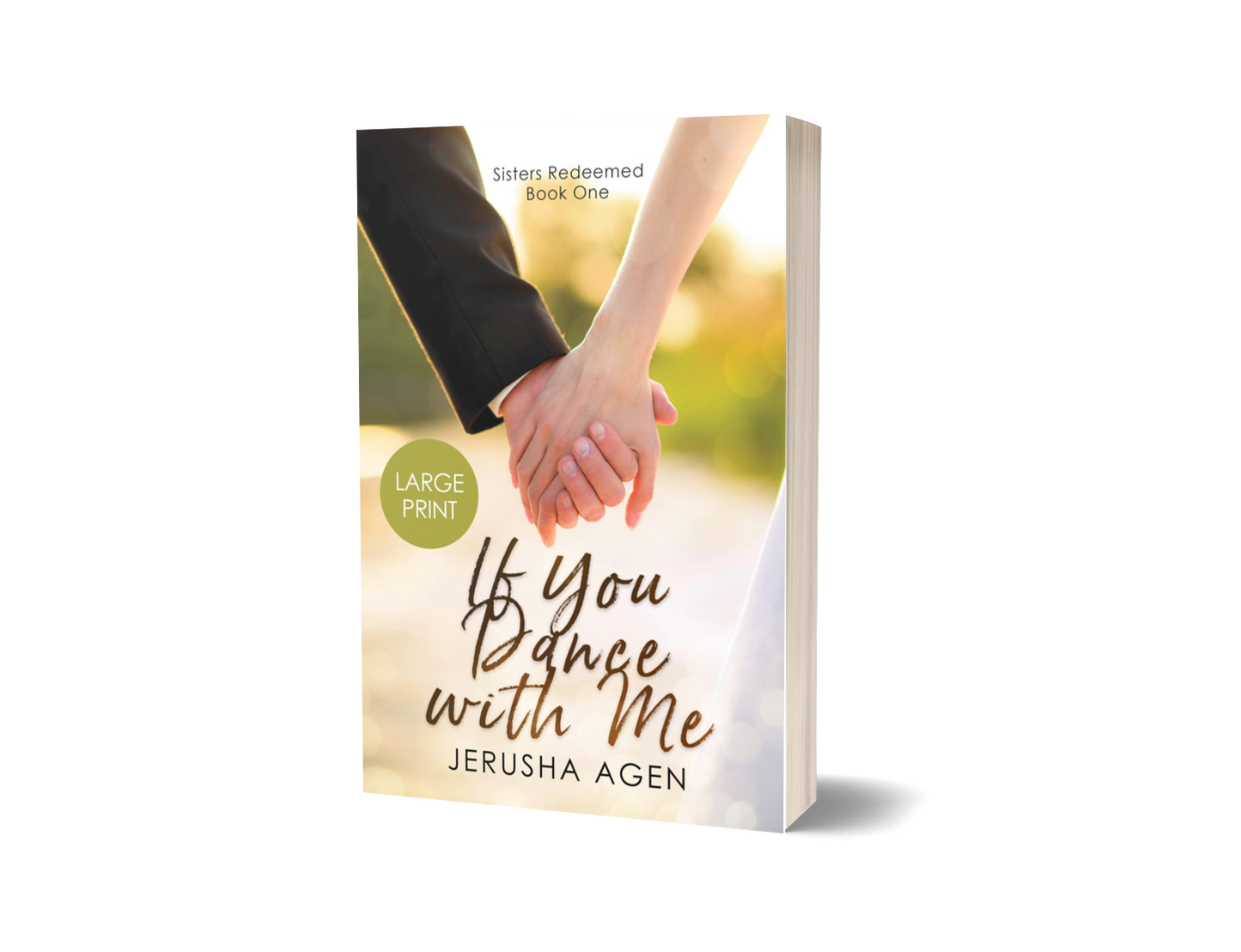 If You Dance with Me Large Print (Sisters Redeemed, #1)
