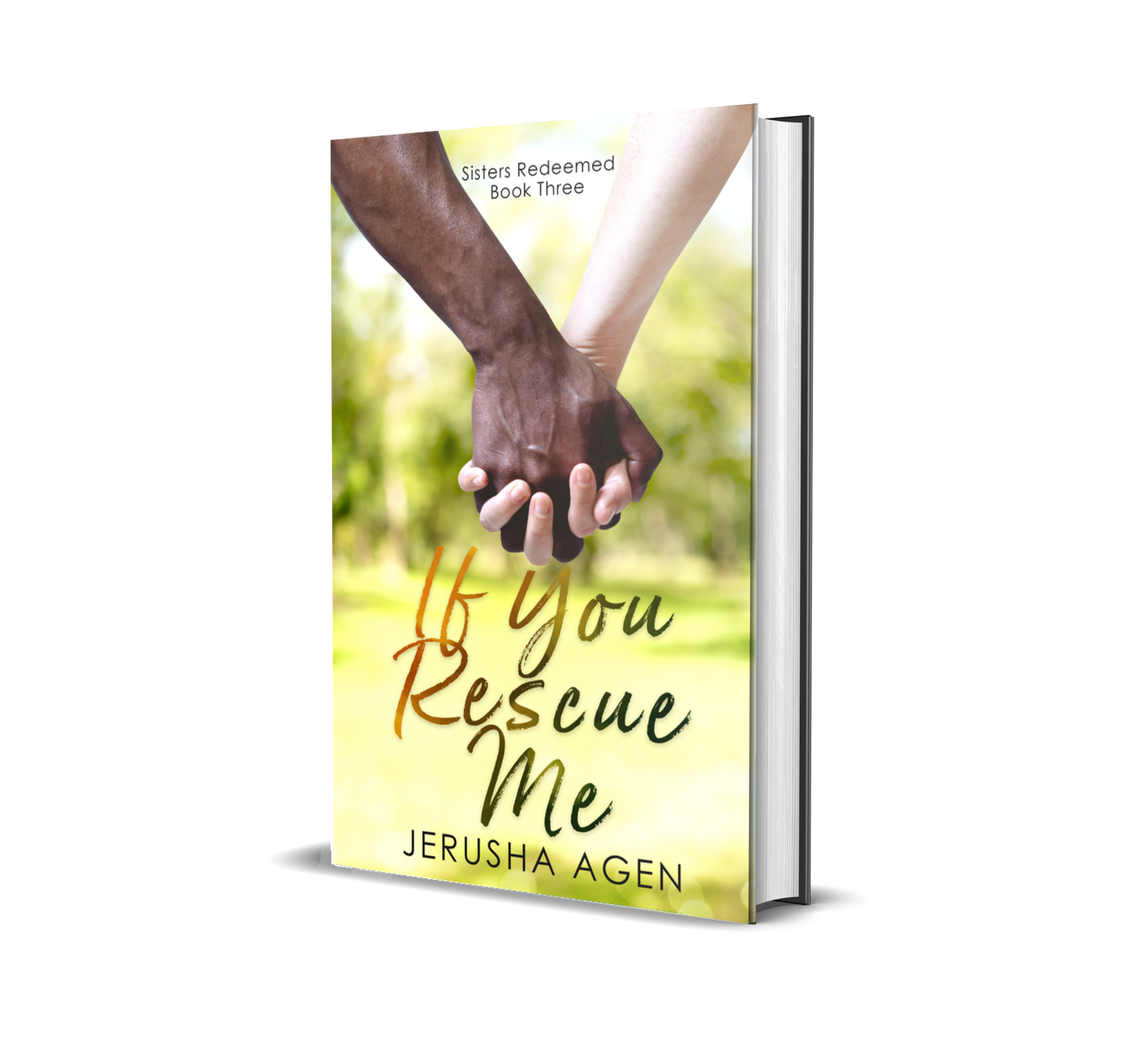 If You Rescue Me Hardcover (Sisters Redeemed, #3)