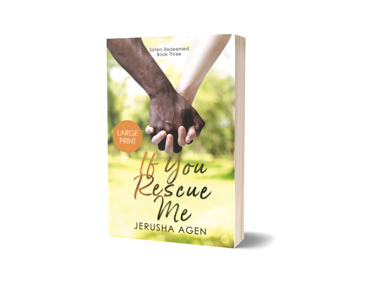 If You Rescue Me Large Print (Sisters Redeemed, #3)