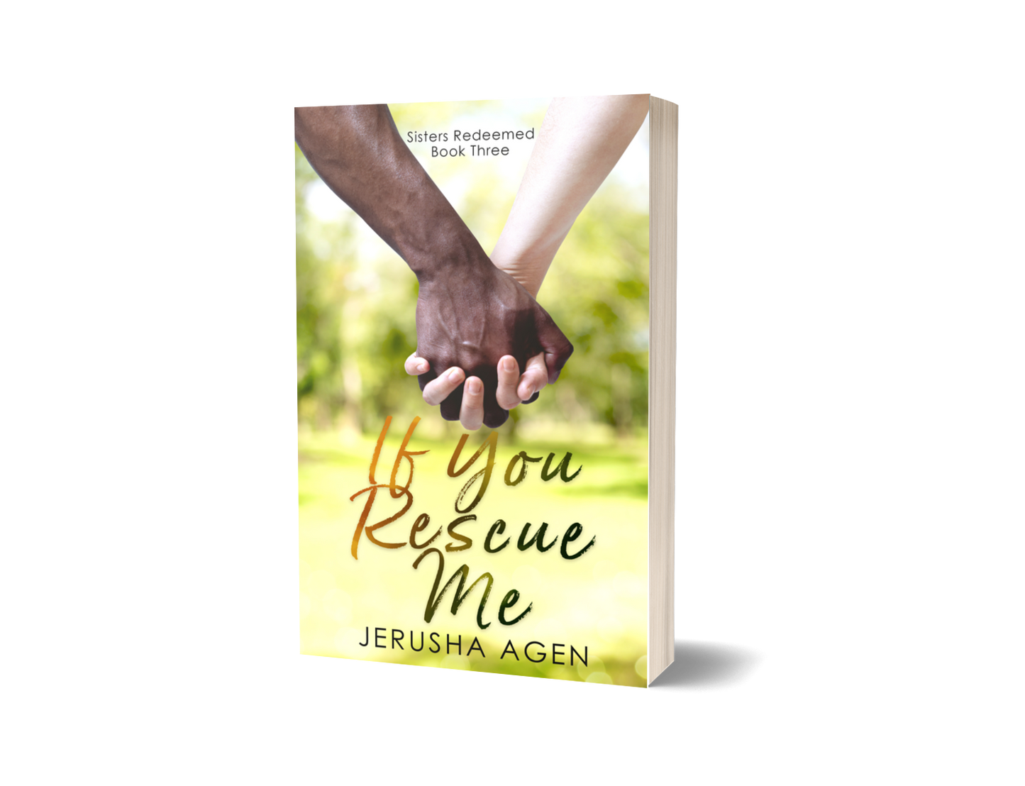 If You Rescue Me Paperback (Sisters Redeemed, #3)